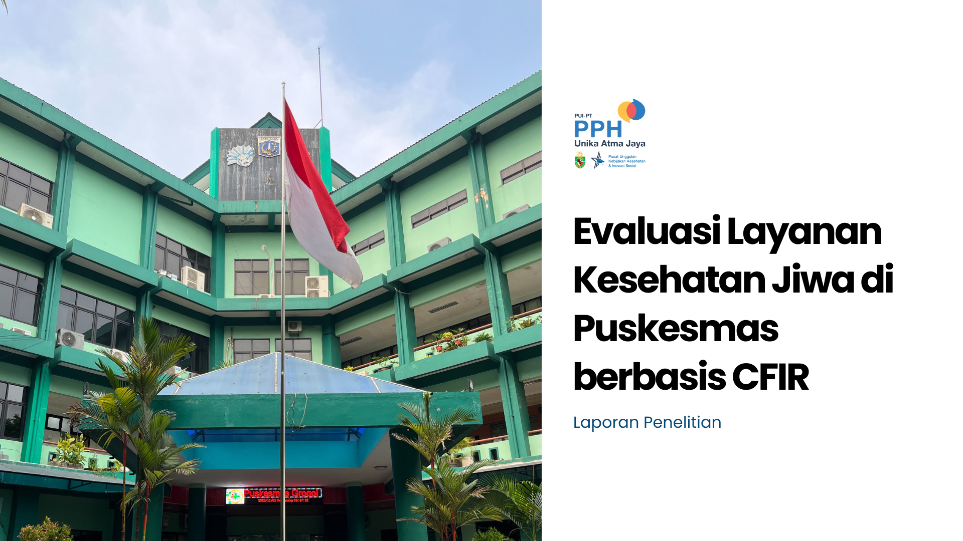 Evaluasi Layanan Kesehatan Jiwa di Puskesmas berbasis CFIR