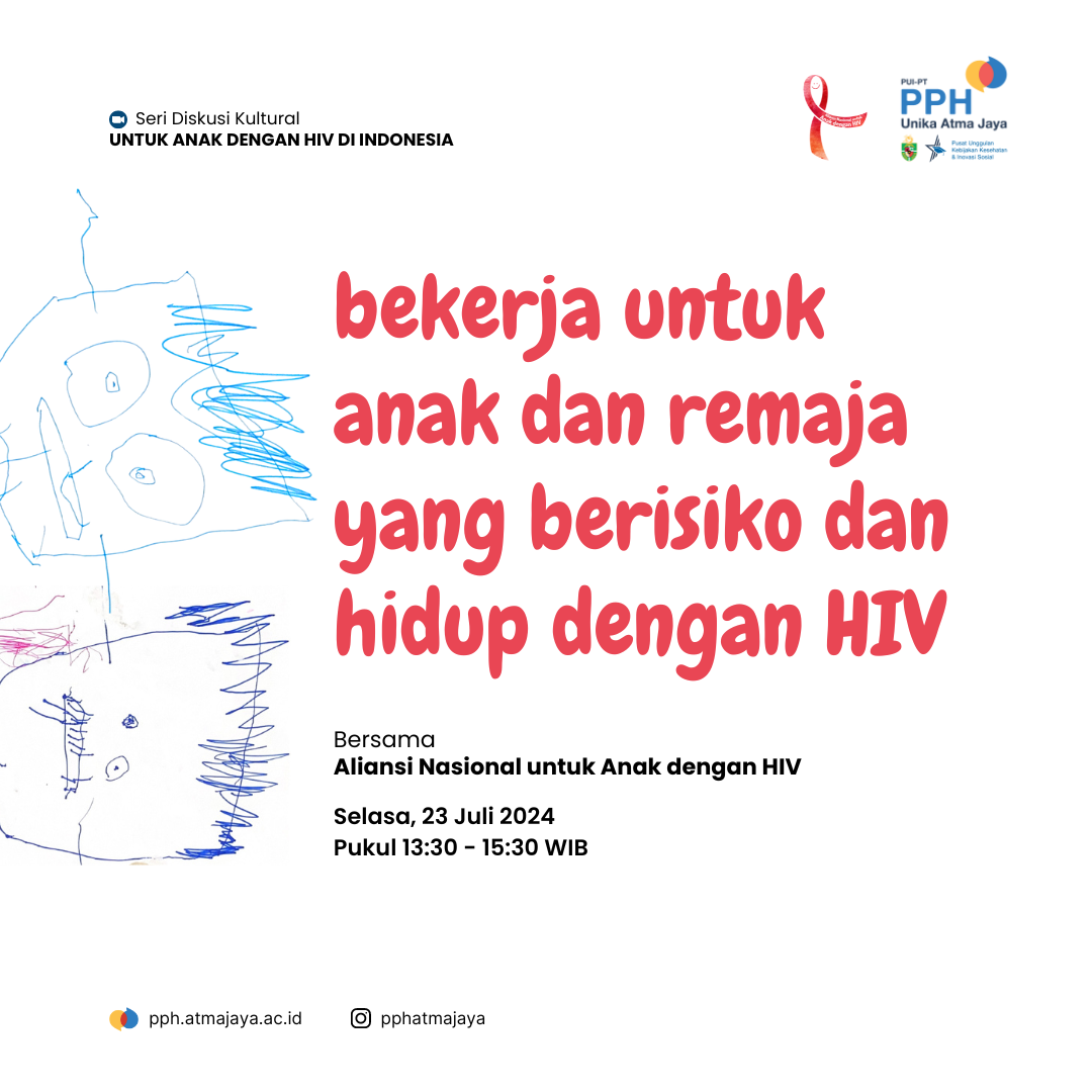 Poster Diskusi Kultural bersama Aliansi Nasional untuk Anak dengan HIV. Ilustrasi gambar anak kecil di kiri poster. Dengan judul acara Bekerja untuk Anak dan Remaja yang berisiko dan hidup dengan HIV. Pada hari Selasa, 23 Juli 2023.